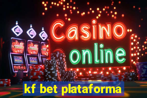 kf bet plataforma